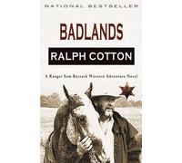 Ralph Cotton Laura Ashton Badlands (Tascabile) Ranger Sam Burrack (Big Iron)