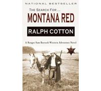 Ralph Cotton Montana Red (Tascabile) Ranger Sam Burrack (Big Iron)