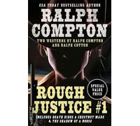 Ralph Cotton Ralph Compton Ralph Compton Double: Rough Justice #1 (Tascabile)