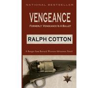 Ralph Cotton Vengeance (Tascabile) Ranger Sam Burrack (Big Iron)