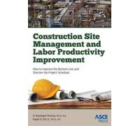 Ralph D. Ellis, Jr. Construction Site Management and Labor P (Copertina rigida)