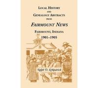 Ralph D Kirkpat Local History and Genealogical Abstracts from the Fa (Tascabile)