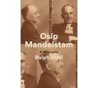 Ralph Dutli Osip Mandelstam (Copertina rigida)
