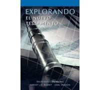 Ralph Earle Harvey Blaney Carl H EXPLORANDO EL NUEVO TESTAMENTO (Sp (Tascabile)