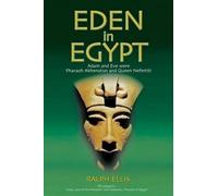 Ralph Ellis Eden in Egypt (Tascabile) Egyptian Testament