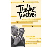 Ralph Ellison Albert Murray Trading Twelves (Tascabile)