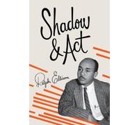 Ralph Ellison Shadow and Act (Tascabile) Vintage International