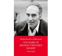 Ralph Eue Gilles Jacob Mi Ich habe in meinen Träumen gelebt: (Copertina rigida)