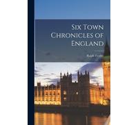 Ralph Flenley Six Town Chronicles of England (Tascabile)