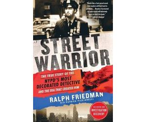 Ralph Friedman Patrick Picciarelli Street Warrior (Tascabile)