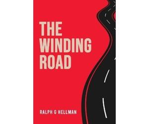 Ralph G Hellman The Winding Road (Tascabile)