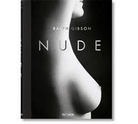Ralph Gibson. Nude [Hardcover] Gibson, Ralph and Fischl, Eric