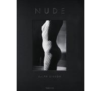Ralph Gibson. Nude - [Taschen]