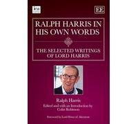 Ralph Harris Ralph Harris in His Own Words, the Selected Writ (Copertina rigida)