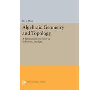 Ralph Hartzler Fox Algebraic Geometry and Topology (Tascabile)