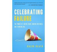 Ralph Heath Celebrating Failure (Tascabile)
