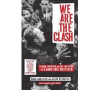 Ralph Heibutzki Mark Andersen We Are The Clash (Copertina rigida)
