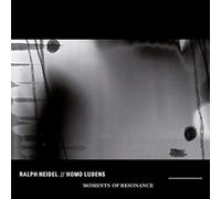 Ralph Heidl/ Homo Ludens - Moments of Resonance