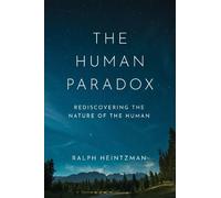 Ralph Heintzman The Human Paradox (Copertina rigida)