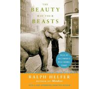 Ralph Helfer Beauty of the Beasts, The (Tascabile)