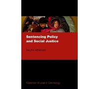Ralph Henham Sentencing Policy and Social Justice (Copertina rigida)