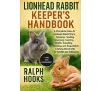 Ralph Hooks Lionhead Rabbit Keeper's Handbook (Tascabile)