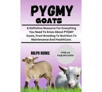 Ralph Hooks Pygmy Goats (Tascabile)