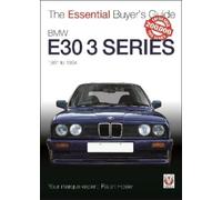Ralph Hosier BMW E30 3 Series 1981 to 1994 (Tascabile) Essential Buyer's Guide