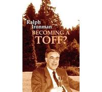 Ralph Ironman Becoming a Toff? (Tascabile)