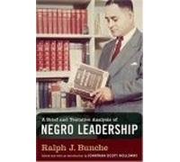 Ralph J. Bunche A Brief and Tentative Analysis of Negro Leade (Copertina rigida)