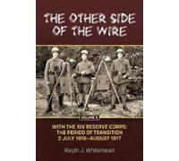 Ralph J. Whitehead The Other Side of the Wire Volume 3 (Tascabile)
