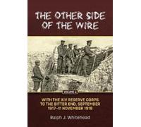 Ralph J. Whitehead The Other Side of the Wire Volume 4 (Copertina rigida)