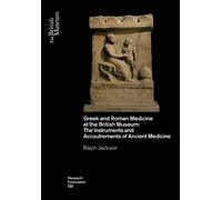 Ralph Jackson Greek and Roman Medicine at the British Museum (Tascabile)