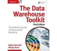 Ralph Kimball Margy Ross The Data Warehouse Toolkit (Tascabile)