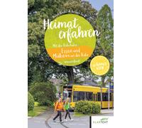Ralph Kindel Jo Heimat erfahren: Mit der Ruhrbahn Essen und Mülheim (Tascabile)