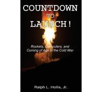 Ralph L. Hollis Jr. Ralph L Hollis Countdown to Launch (Tascabile)