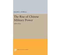 Ralph L. Powell The Rise of the Chinese Military Power (Copertina rigida)