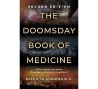 Ralph La Guardia The Doomsday Book of Medicine (Tascabile)
