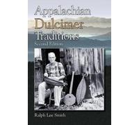 Ralph Lee Smith Appalachian Dulcimer Traditions (Tascabile)