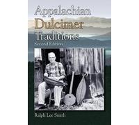 Ralph Lee Smith Appalachian Dulcimer Traditions (Tascabile)