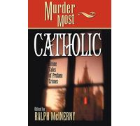 Ralph M. McInerny Murder Most Catholic (Copertina rigida) Murder Most
