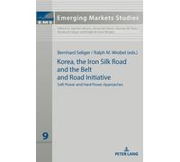 Ralph M. Wrobel Korea, the Iron Silk Road and the Belt and Ro (Copertina rigida)