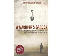 Ralph Malachias Gaskin A Warrior's Garden (Tascabile)
