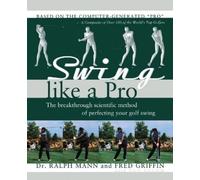 Ralph Mann Fred Griffin Swing Like a Pro (Tascabile)