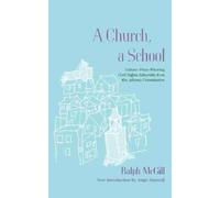 Ralph McGill A Church, a School (Tascabile) Southern Classics