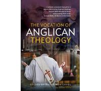 Ralph McMichael The Vocation of Anglican Theology (Tascabile)