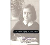 Ralph Melnick The Stolen Legacy of Anne Frank (Tascabile)