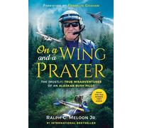 Ralph Meloon On a Wing and a Prayer (Tascabile)
