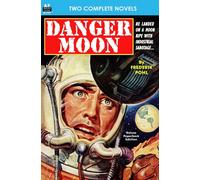 Ralph Milne Farley Frederik Pohl Danger Moon & The Hidden Universe (Tascabile)