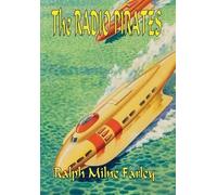 Ralph Milne Farley The Radio Pirates (Copertina rigida)